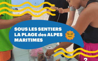 Sous les sentiers la plage, ateliers ludiques sur les plages des Alpes Maritimes