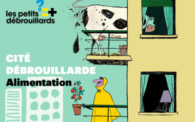 Je mange donc je suis ! Les Cités Débrouillardes Varoises sur l’alimentation